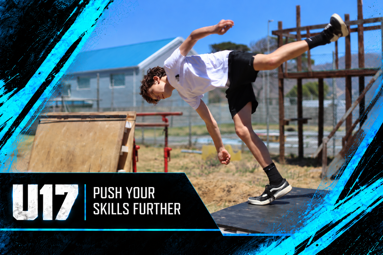 U17 PUSH YOUR SKILLS FURTHER